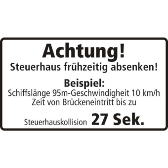 Marine Lower Wheelhouse Early Warning Sticker "Achtung! Steuerhaus frühzeitig absenken!", German, Soft PVC, 180×100 mm