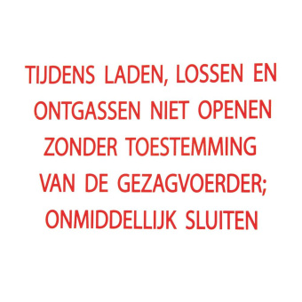 Marine Do Not Open During Loading, Unloading or Degassing Sign, Dutch, 180×100 mm